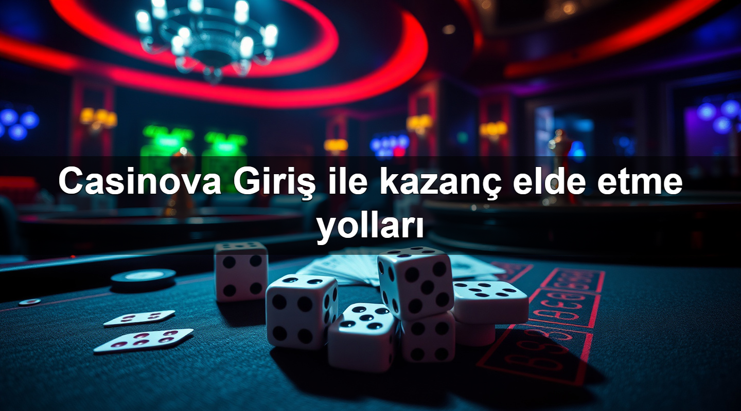 casinova giri ile kazan elde etme yollar 1780054395041