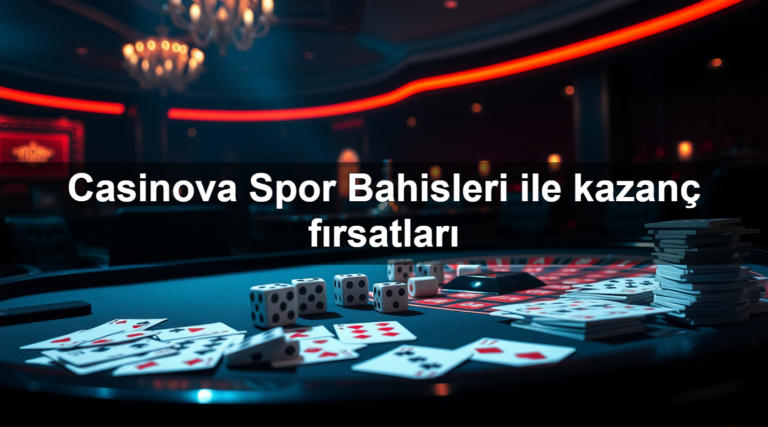 Casinova Spor Bahisleri ile kazanç fırsatları 1 Casinova Spor Bahisleri ile kazanç fırsatları