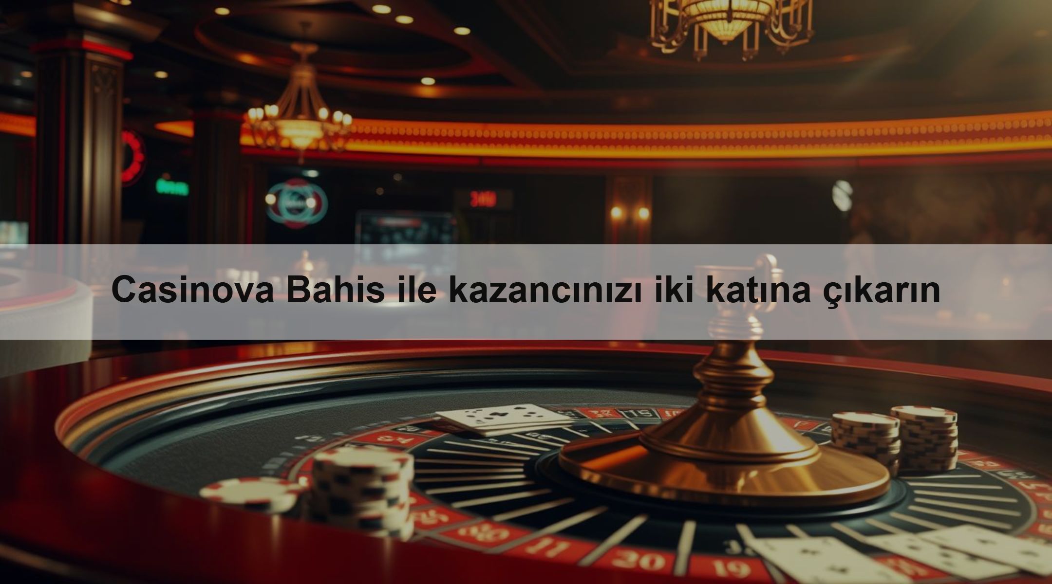 Casinova Bahis ile kazancınızı iki katına çıkarın 1 Casinova Bahis ile kazancınızı iki katına çıkarın