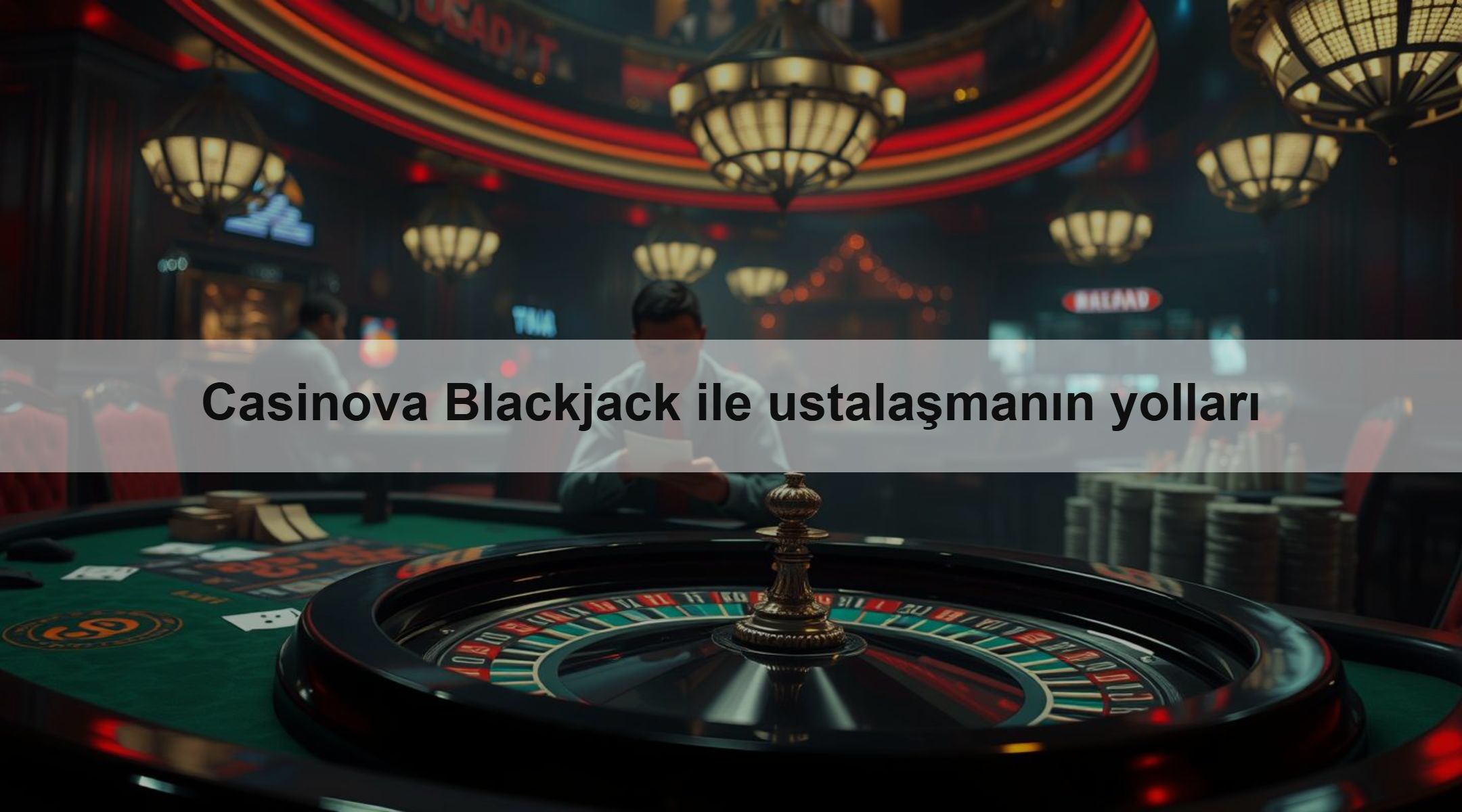 Casinova Blackjack ile ustalaşmanın yolları