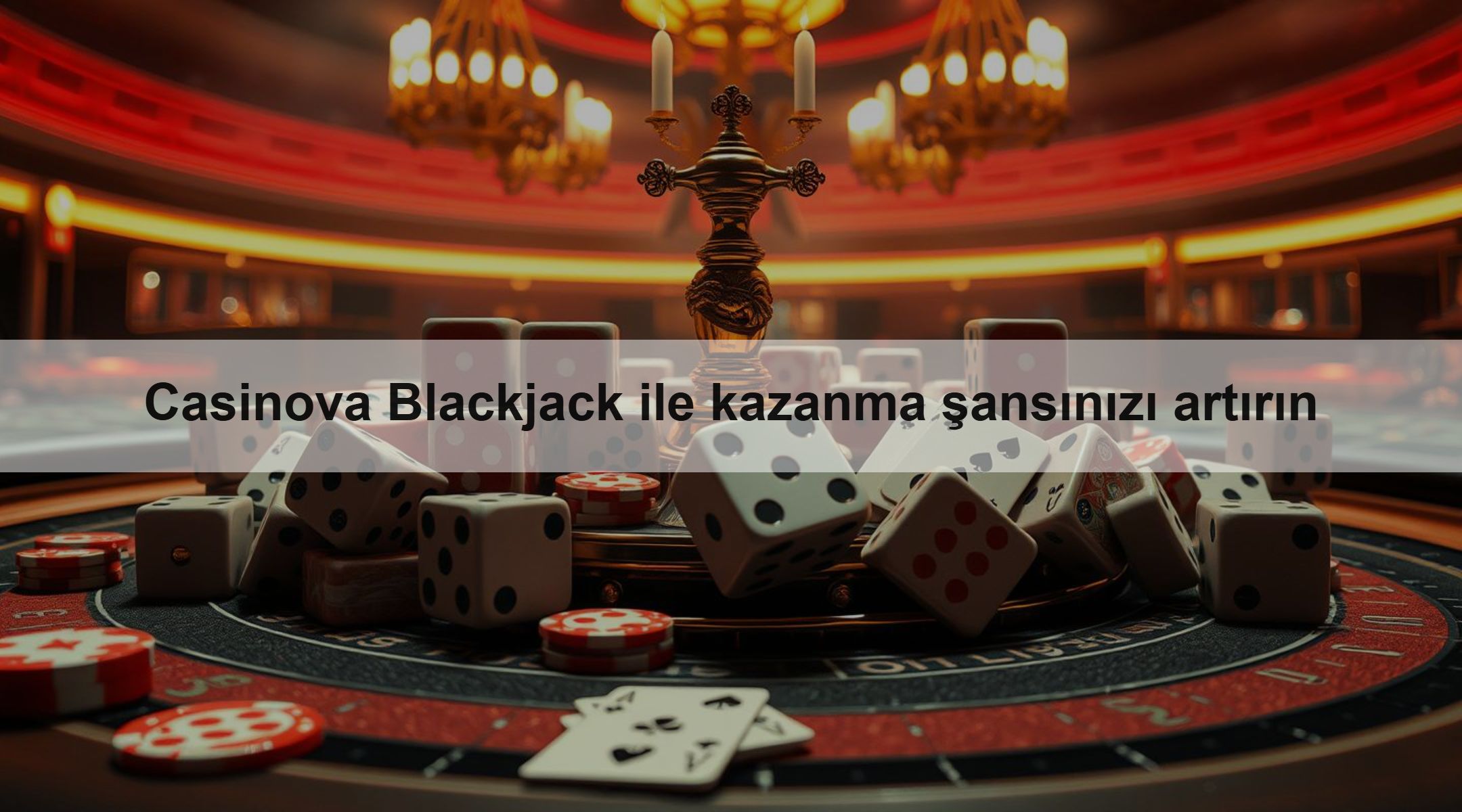 Casinova Blackjack ile kazanma şansınızı artırın