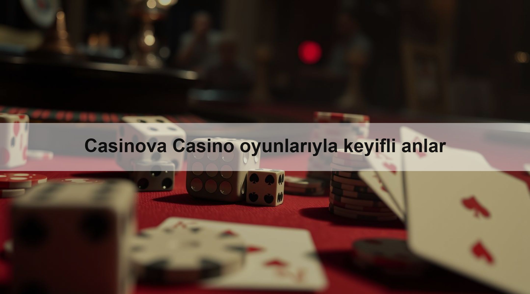 Casinova Casino oyunlarıyla keyifli anlar